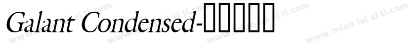 Galant Condensed字体转换